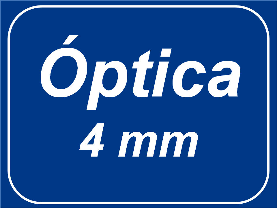 Óptica fija - 4 mm